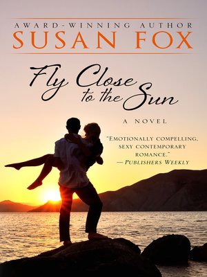 cover image of Fly Close to the Sun